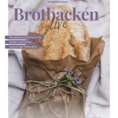 Brotbacken live – aktuelle Ausgabe